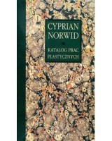Katalog prac plastycznych. Cyprian Norwid. Tom 4