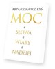 Moc słowa + Moc wiary + Moc nadziei. - okładka książki