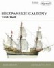 Hiszpańskie Galeony 1530-1690 - okładka książki