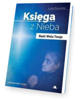 Księga z Nieba. Bądź Wola Twoja