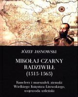 Mikołaj Czarny Radziwiłł (1515-1565)