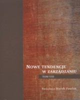Nowe tendencje w zarządzaniu. Tom VIII
