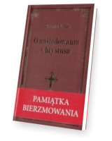 O naśladowniu Chrystusa. Pamiątka Bierzmowania (bordowa)