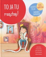 Małe wielkie wyzwania. To ja tu rządzę!
