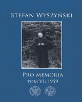 Stefan Wyszyński. Pro memoria, Tom 6: 1959