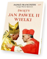 Święty Jan Paweł II Wielki