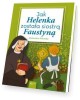 Jak Helenka została siostrą Faustyną - okładka książki