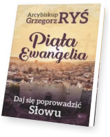 Piąta Ewangelia. Daj się poprowadzić Słowu