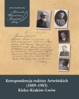Korespondencja rodziny Artwińskich (1889-1983). Kielce-Kraków-Lwów