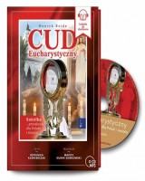 Cud Eucharystyczny, Sokółka – przesłanie dla Polski i świata (audiobook)