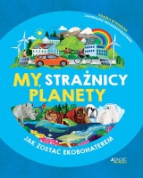 My strażnicy planety