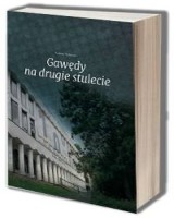 Gawędy na drugie stulecie