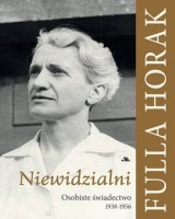 Niewidzialni. Osobiste świadectwo 1938-1956 