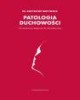 Patologia duchowości. Od niezdrowej - okładka książki