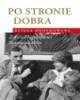 Po stronie dobra. Księga dedykowana - okładka książki