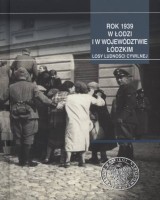 Rok 1939 w Łodzi i województwie łódzkim. Losy ludności cywilnej