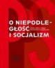O niepodległość i socjalizm. Studia - okładka książki