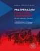 Przepraszam Czechów i Słowaków. - okładka książki