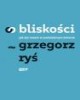O bliskości. Jak żyć razem w podzielonym - okładka książki