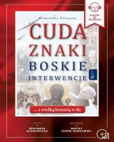 Cuda. Znaki. Boskie Interwencje(CD mp3)