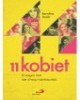 11 kobiet. O czym inni nie chcą - okładka książki
