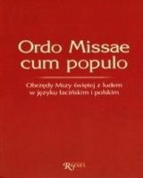 Ordo Missae cum populo: obrzędy Mszy świętej z ludem w języku łacińskim i polskim
