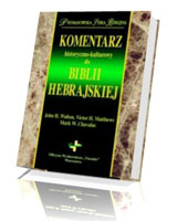 Komentarz historyczno-kulturowy do Biblii Hebrajskiej