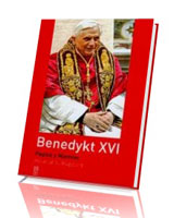 Benedykt XVI. Papież z Niemiec