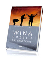 Wina, grzech, przebaczenie