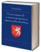 Powiat tomaszowski w pejzażu toponimicznym pogranicza polsko-ukraińskiego