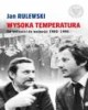 Wysoka temperatura. Od wolności - okładka książki