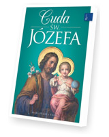 Cuda Świętego Józefa