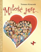 Miłość jest...