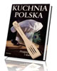 Kuchnia polska. Przepisy dawne - okładka książki