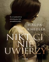Nikt Ci nie uwierzy. Wielkie Litery