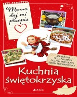 Mamo daj mi przepis Kuchnia świętokrzyska