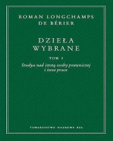 Roman Longchamps de Bérier. Dzieła wybrane. Tom I-III. KOMPLET