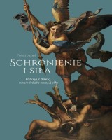 Schronienie i siła. Odkryj z Biblia nowe źródła swojej siły