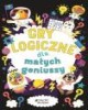 Gry logiczne dla małych geniuszy - okładka książki