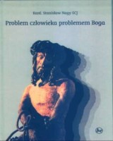 Problem człowieka problemem Boga