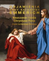 Nauczanie i cuda Chrystusa Pana. Znaki Królestwa Bożego