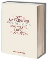 Opera omnia. Tom III-2. Bóg wiary i Bóg filozofów