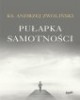 Pułapka samotności - okładka książki