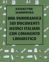 Una panoramica sui documenti medici italiani con commento linguistico