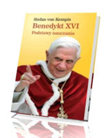 Benedykt XVI. Podstawy nauczania