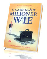 O czym każdy milioner wie