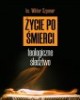 Życie po śmierci. Teologiczne śledztwo - okładka książki