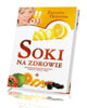 Soki na zdrowie - okładka książki