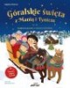 Góralskie święta z Manią i Tyniem - okładka książki