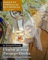 Zeszyty Formacji Duchowej nr 96. Uświęć je rosą Twojego Ducha